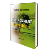 ENVIROMENT IS EVERYTHING